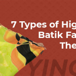 7 Types of High Quality Batik Fabrics and Their Quality